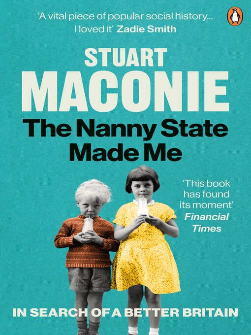 Title details for The Nanny State Made Me by Stuart Maconie - Wait list